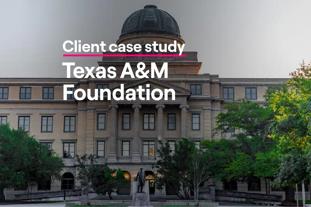 Texas A&M Case Study - leveraging donor profiles to seek high-value gifts